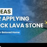 5 Black Lava Stone Ideas for Your Beloved Home