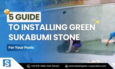 5 Guide to Installing Green Sukabumi Stone for Pools